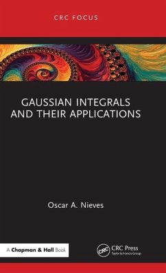 Gaussian Integrals and their Applications - Nieves, Oscar A.