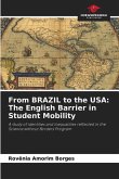 From BRAZIL to the USA: The English Barrier in Student Mobility