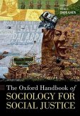 The Oxford Handbook of Sociology for Social Justice