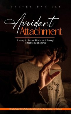 Avoidant Attachment - Daniels, Harvey