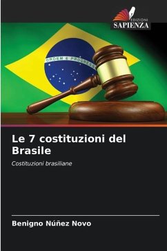 Le 7 costituzioni del Brasile - Núñez Novo, Benigno