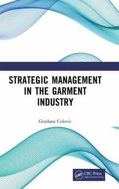 Strategic Management in the Garment Industry - Colovic, Gordana