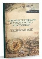 Hareketin ve Iletisimlerin Güvenligi Hakkinda Kisa Tavsiyeler - Musab es - Suri, Ebu