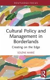 Cultural Policy and Management in Borderlands