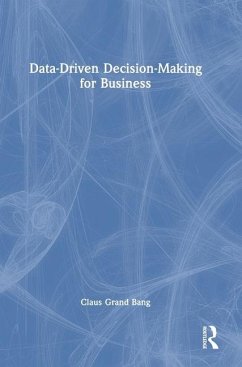 Data-Driven Decision-Making for Business - Grand Bang, Claus