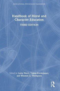 Handbook of Moral and Character Education