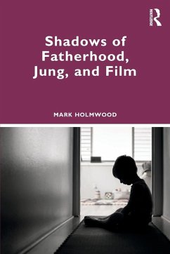 Cover Shadows of Fatherhood, Jung, and Film