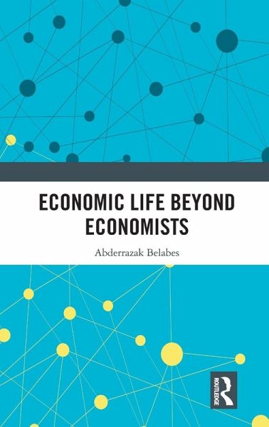 Economic Life Beyond Economists