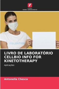 LIVRO DE LABORATÓRIO CELLBIO INFO FOR KINETOTHERAPY - Chesca, Antonella