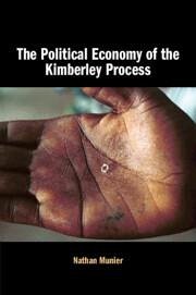 The Political Economy of the Kimberley Process - Munier, Nathan