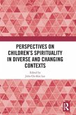 Perspectives on Children's Spirituality in Diverse and Changing Contexts