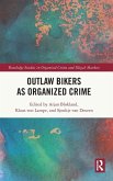 Outlaw Bikers as Organized Crime