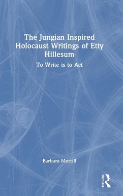 Cover The Jungian Inspired Holocaust Writings of Etty Hillesum