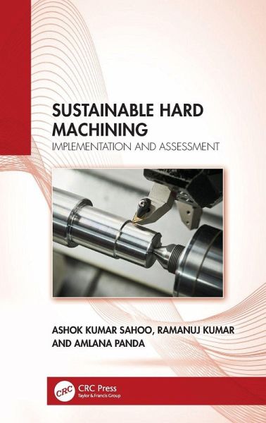 Sustainable Hard Machining Sustainable Hard Machining