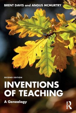 Inventions of Teaching - McMurtry, Angus; Davis, Brent