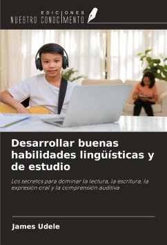 Cover Desarrollar buenas habilidades lingüísticas y de estudio