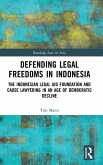 Defending Legal Freedoms in Indonesia