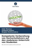 Kompetente Vorbereitung von Hochschullehrern auf den modularen Unterricht von Studenten