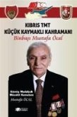 Kibris TMT Kücük Kaymakli Kahramani Binbasi Mustafa Öcal