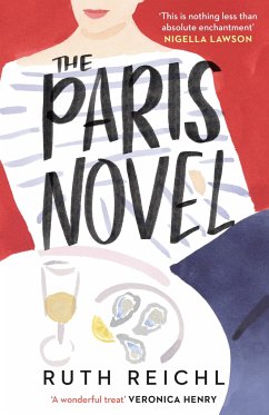 The Paris Novel - Reichl, Ruth