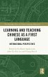 Learning and Teaching Chinese as a... - Bild 1