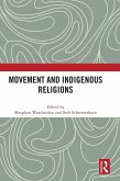 Movement and Indigenous Religions