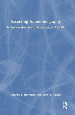 Assessing Autoethnography - Herrmann, Andrew F.; Adams, Tony E.