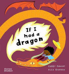 If I had a dragon - Dawnay, Gabby; Barrow, Alex