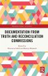 Documentation from Truth and... - Bild 1
