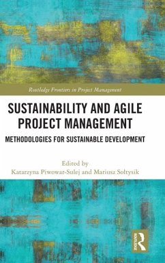 Sustainability and Agile Project Management - Piwowar-Sulej, Katarzyna; Soltysik, Mariusz