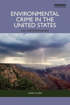 Environmental Crime in the United States - Clark, Karen