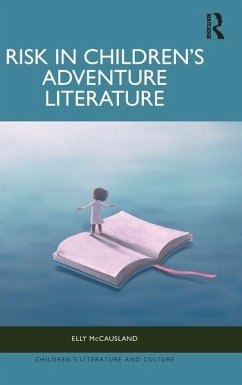 Risk in Children's Adventure Literature - Mccausland, Elly