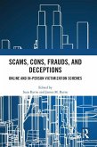 Scams, Cons, Frauds, and Deceptions