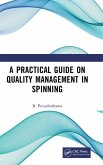 A Practical Guide on Quality Management in Spinning