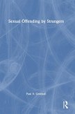 Sexual Offending by Strangers Sexual Offending by Strangers