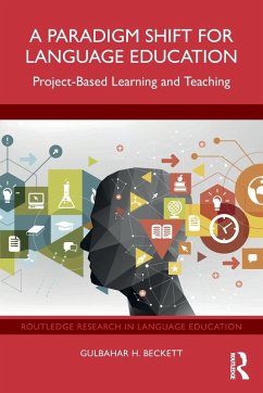A Paradigm Shift for Language Education - Beckett, Gulbahar H.