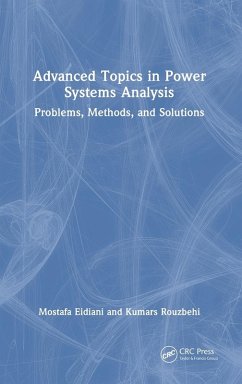 Advanced Topics in Power Systems Analysis - Eidiani, Mostafa;Rouzbehi, Kumars