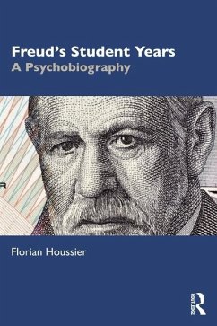 Freud's Student Years - Houssier, Florian