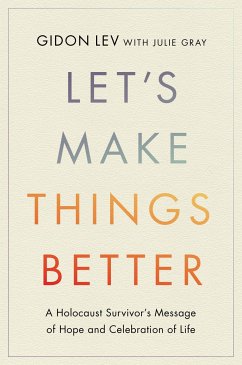 Let's Make Things Better - Lev, Gidon