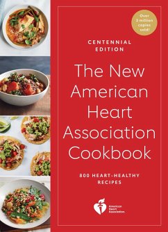 The New American Heart Association Cookbook, Centennial Edition - American Heart Association