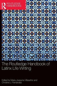 The Routledge Handbook of Latinx Life Writing