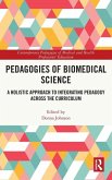 Pedagogies of Biomedical Science