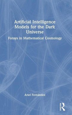 Artificial Intelligence Models for the Dark Universe - Fernandez, Ariel