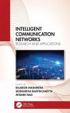 Intelligent Communication Networks