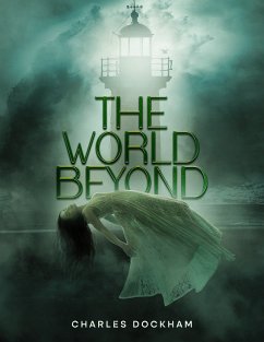 The World Beyond (eBook, ePUB) - Dockham, Charles