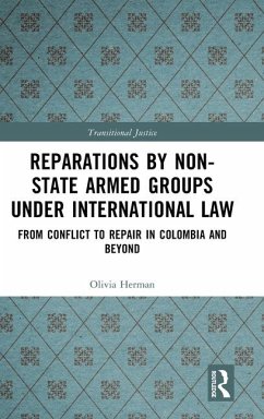 Reparations by Non-State Armed Groups under International Law - Herman, Olivia