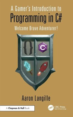 A Gamer's Introduction to Programming in C - Langille, Aaron