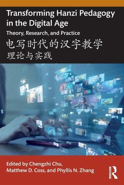 Cover Transforming Hanzi Pedagogy in the Digital Age