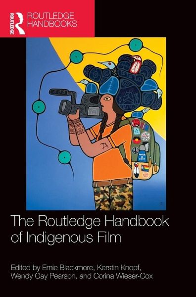 The Routledge Handbook of Indigenous Film The Routledge Handbook of Indigenous Film