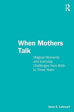 When Mothers Talk - Lefcourt, Ilene S.